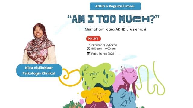 ADHD & Regulasi Emosi